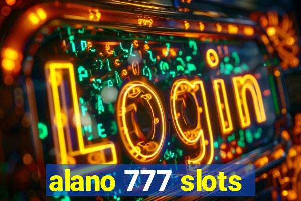 alano 777 slots